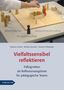 "Vielfaltssensibel reflektieren: Fallvignetten für pädagogische Teams." Oben Figuren auf einem Spielbrett, Begriffe sind sichtbar., Buch