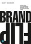 Marty Neumeier: Brand Flip, Buch