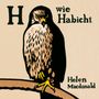Helen Macdonald: H wie Habicht, CD,CD,CD,CD,CD,CD
