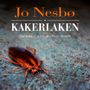Jo Nesbø: Kakerlaken, 5 CDs, 5 CDs