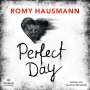 Romy Hausmann: Perfect Day, MP3-CD