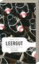 Tommie Goerz: Leergut, Buch, Buch