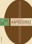 Thomas Schweiger: Kaffeeschule, Buch
