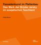 Philipp Meuser: Fassadenkunst im Plattenbau, Buch