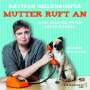 Bastian Bielendorfer: Mutter ruft an, CD,CD,CD,CD