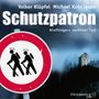 Volker Klüpfel: Schutzpatron, CD,CD,CD,CD,CD,CD