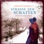Jennifer Donnelly: Straße der Schatten, 6 CDs