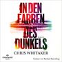 Chris Whitaker: In den Farben des Dunkels, MP3