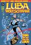Comic-Cover: "Moritat und Meuchelmord... Luba Wolfschwanz #21". Kämpfende Frau mit Schwert, Noten im Hintergrund., Buch