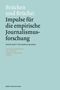Türkisfarbener Hintergrund, weiße und schwarze Schrift: "Brücken und Brüche: Impulse für die empirische Journalismusforschung"., Buch