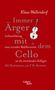 Klaus Wallendorf: Immer Ärger mit dem Cello, Buch