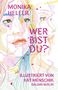 Kat Menschik: Wer bist du?, Buch