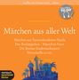 Märchen aus aller Welt, 4 CDs