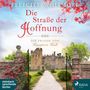 Felicity Whitmore: Die Straße Der Hoffnung, 2 MP3-CDs