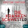 Kristian Corfixen: Die Krankenschwester ¿ der spektakuläre Kriminalfall aus Dänemark, MP3-CD