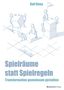Ralf Rémy: Spielräume statt Spielregeln, Buch