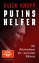 Guido Knopp: Putins Helfer, Buch