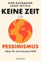 Dirk Rossmann: Keine Zeit für Pessimismus, Buch