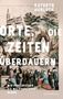 Kathryn Hurlock: Orte, die Zeiten überdauern, Buch