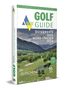 Thomas Mayr: Golf Guide Österreich und Nord-Italien 2024, Buch