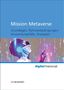 Martha Boeckenfeld: Mission Metaverse, Buch