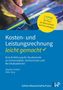 Stephan Kudert: Kosten- und Leistungsrechnung - leicht gemacht, Buch