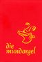 Die Mundorgel - Großdruck Textausgabe, Buch, Buch
