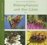 Helmut Hintermeier: Blütenpflanzen und ihre Gäste 2, Buch