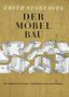 Fritz Spannagel: Der Möbelbau, Buch