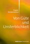 Text: "Eugen Drewermann. Von Güte und Unsterblichkeit. Publik-Forum Streitschrift". Hintergrund in warmem Gelb-Orange., Buch