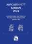Deutsche Reiterliche Vereinigung E. V. (Fn): Aufgabenheft - Fahren 2024, Buch