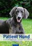 Michael Hartmann: Patient Hund, Buch, Buch
