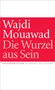 Wajdi Mouawad: Die Wurzel aus Sein, Buch