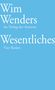 Wim Wenders: Wesentliches, Buch