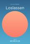 Eva von Malotky: Loslassen, Buch
