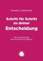 „Schritt für Schritt zu deiner Entscheidung“ in weißer Schrift auf pinkem Hintergrund, darunter ein kleines rundes Logo., Buch