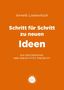 Anett Liskewitsch: Schritt für Schritt zu neuen Ideen. Ein Spaziergang, der Kreativität freisetzt. Oranger Hintergrund., Buch