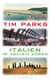 Tim Parks: Italien in vollen Zügen, Buch