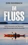 Dirk Rohrbach: Im Fluss, Buch