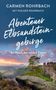 Carmen Rohrbach: Abenteuer Elbsandsteingebirge - Im Reich der wilden Felsen, Buch, Buch