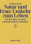 Titel: "Natur und Frau: Umkehr zum Leben." Untertitel: "Auf der Spur zu einer matriarchalen Leitkultur." Oben: Lothar Beck. Unten: Neue Erde. Blauer Text auf gelbem Hintergrund. , Buch