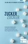 Max Otto Bruker: Zucker, Zucker..., Buch