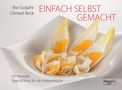 Ilse Gutjahr: Einfach selbst gemacht, Buch