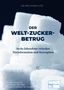 Ronja Lutz: Der Welt-Zucker-Betrug, Buch