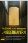 Christian Baier, TRUE CRIME | Wahre Verbrechen in NIEDERBAYERN. Silhouetten in nebligem Durchgang., Buch