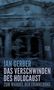 Jan Gerber: Das Verschwinden des Holocaust, Buch, Buch