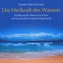 Gomer Edwin Evans: Die Heilkraft des Wassers, CD