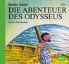 Die Abenteuer des Odysseus. 2 CDs, 2 CDs
