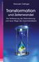 Manuela Oetinger: Transformation und Zeitenwandel, Buch