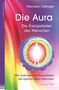 Manuela Oetinger: Die Aura - Die Energiefelder des Menschen, Buch